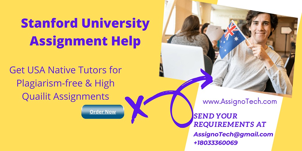 Stanford University Assignment Help | Leading Worldwide